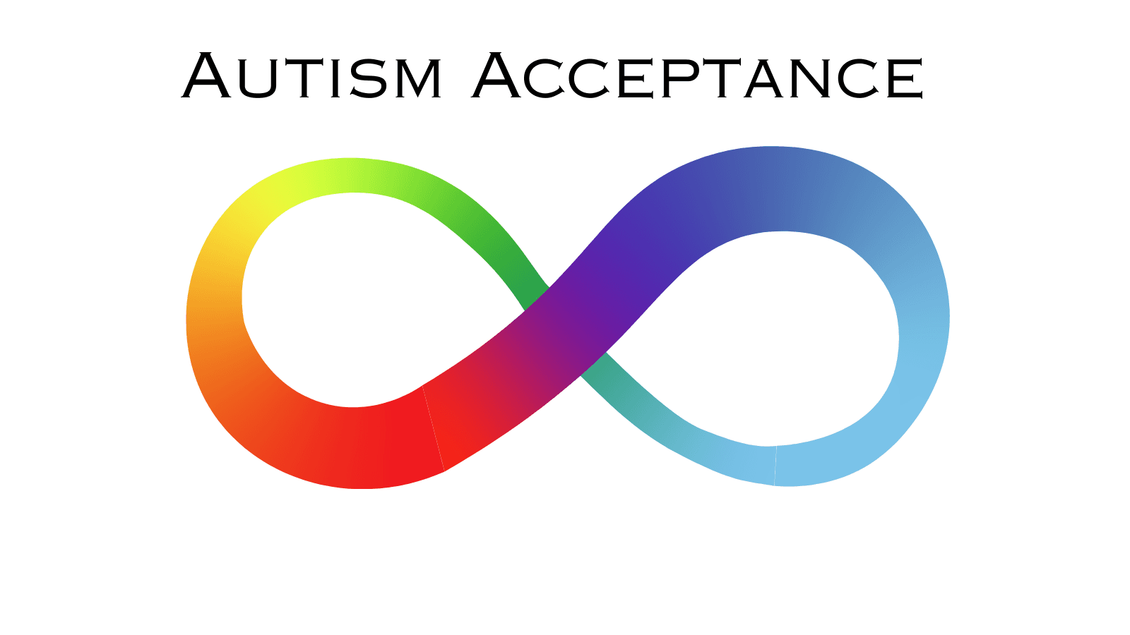 April is Autism Acceptance Month
