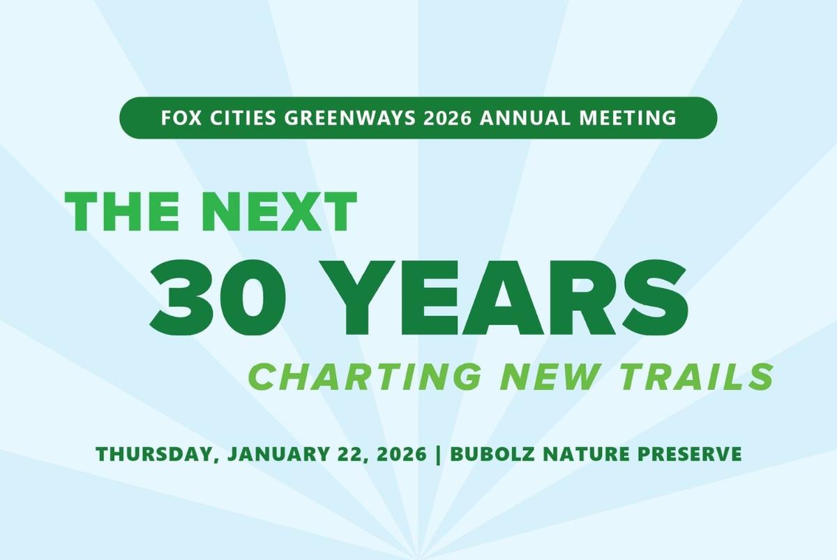 2026 Fox Cities Greenways Annual Meeting