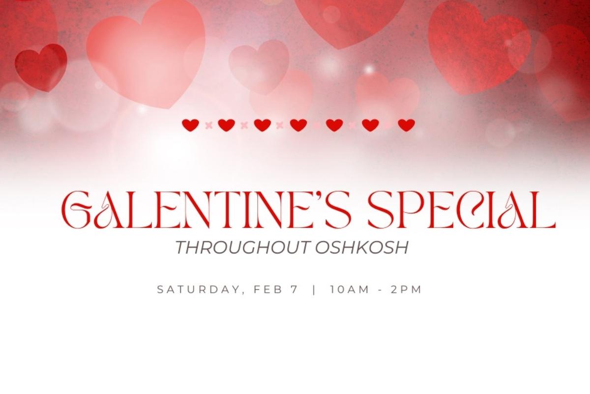 Celebrate Galentine's in Oshkosh