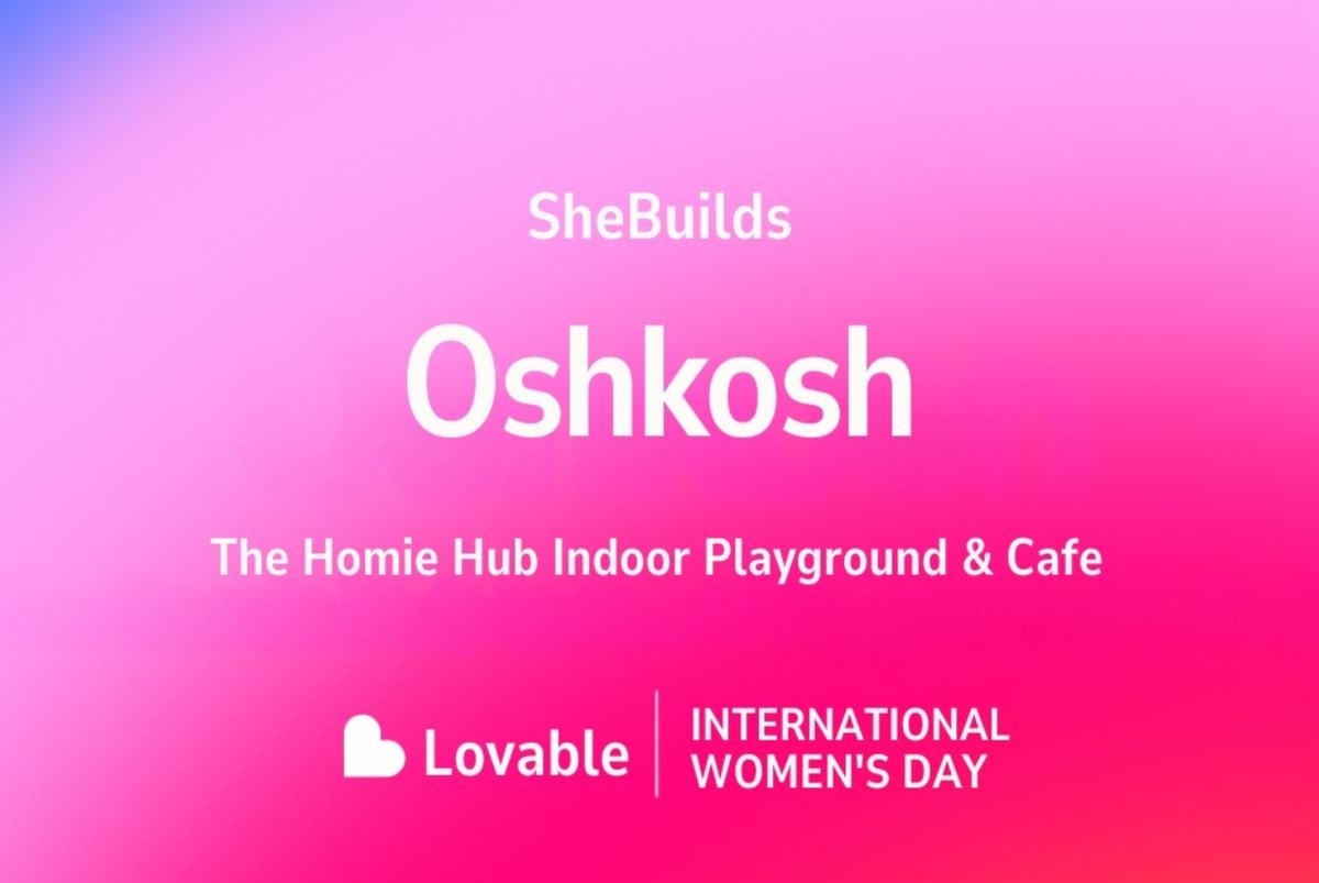 Oshkosh x SheBuilds on Lovable for International Women's Day