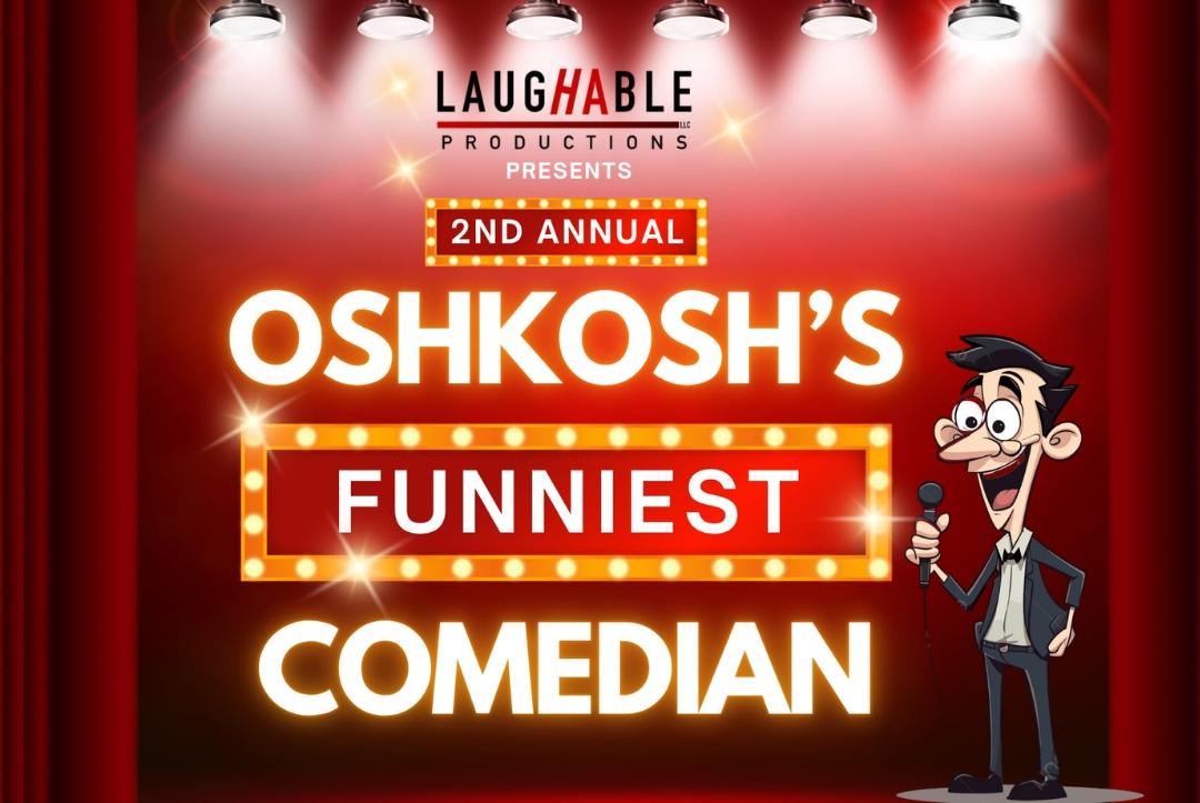 2nd Annual Oshkosh's Funniest Comedian (Preliminary Round 1)