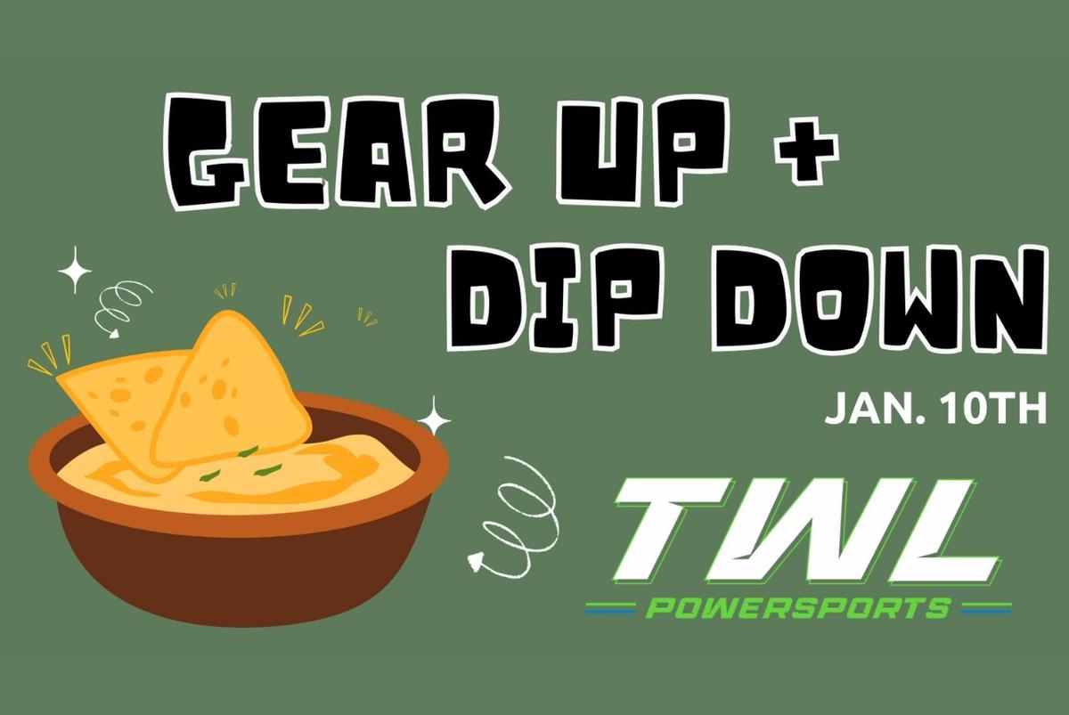 Gear Up and Dip Down