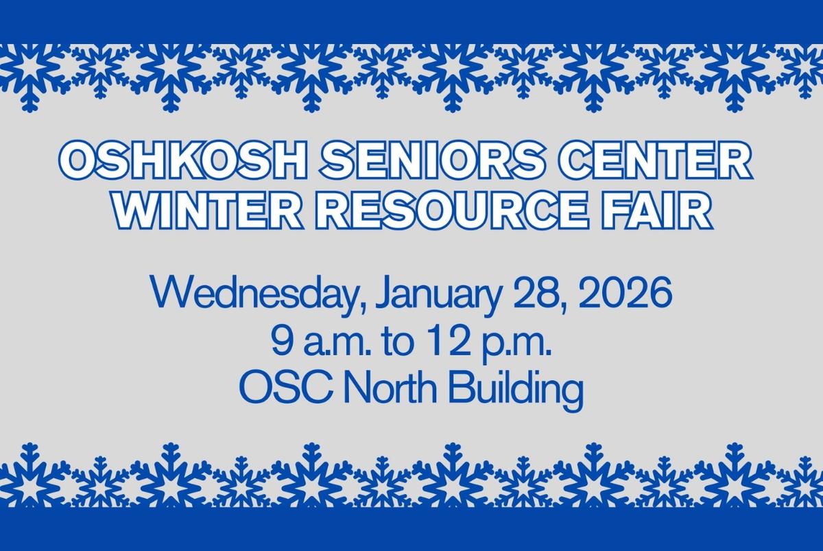 Oshkosh Senior Center Resource Fair