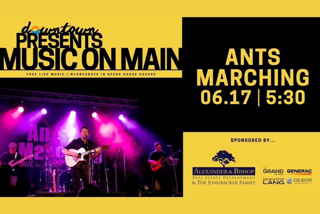 Music on Main — Ants Marching